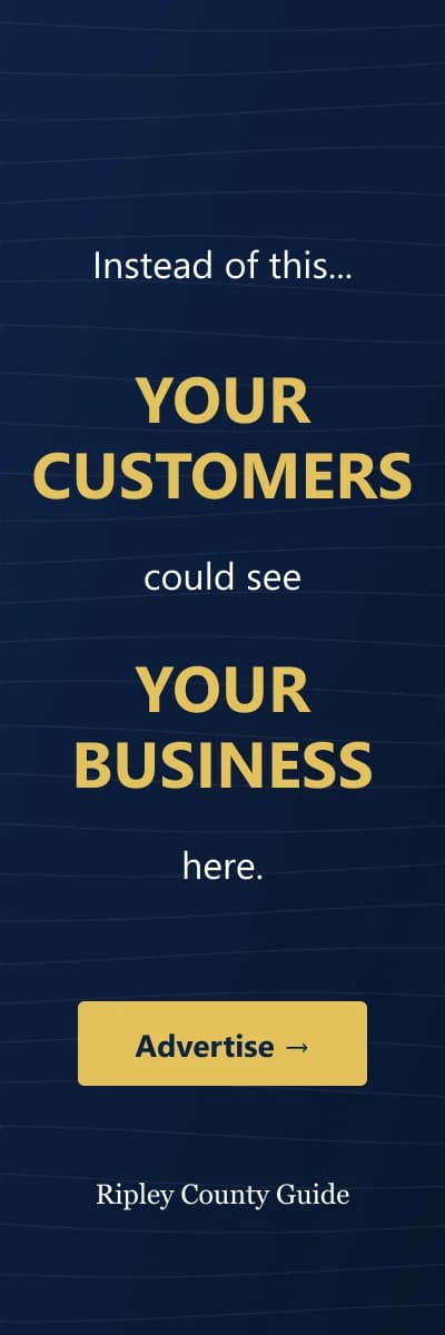 Advertise here — contact us to put your business in front of Ripley County customers.